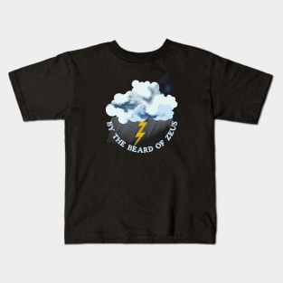 By the beard of Zeus Kids T-Shirt